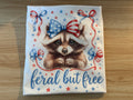 Feral but Free