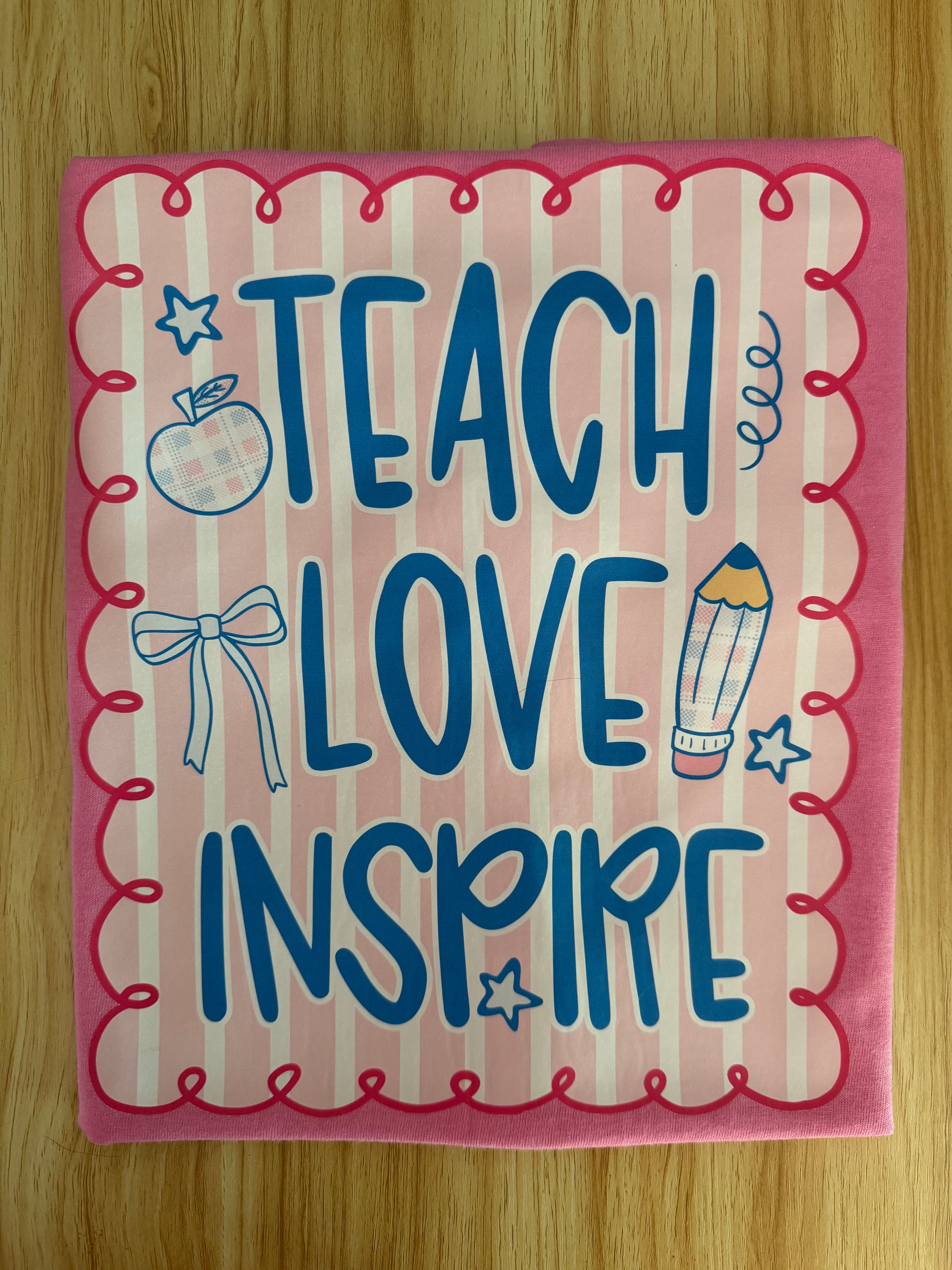 Teacher Love Inspire Tee